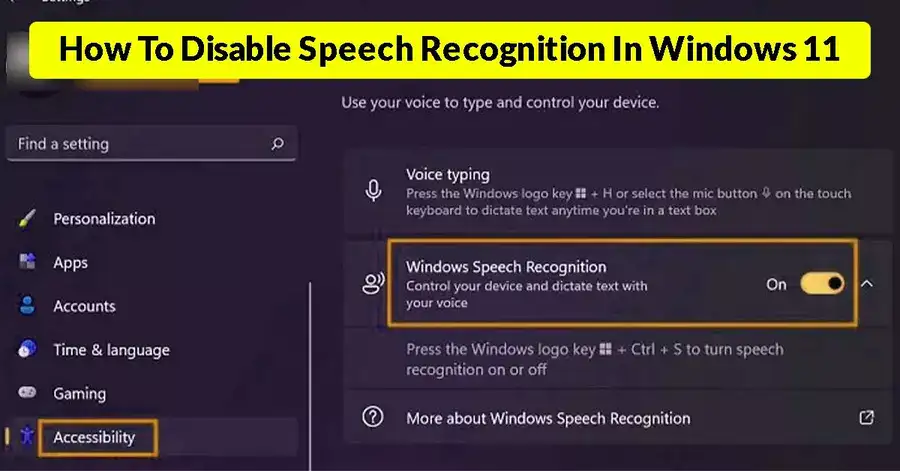 How To Disable Speech Recognition In Windows 11