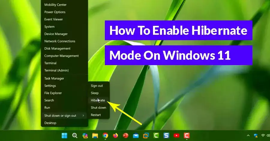 How To Enable Hibernate Mode On Windows 11