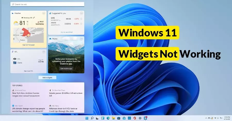 Windows 11 Widgets Not Working